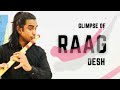 Raag desh by chandradeep  glimpse of raag desh flute  raag desh flute short version