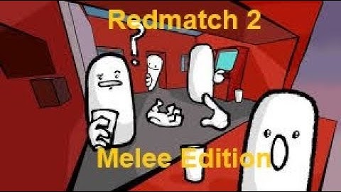 Redmatch 2 Melee Edition