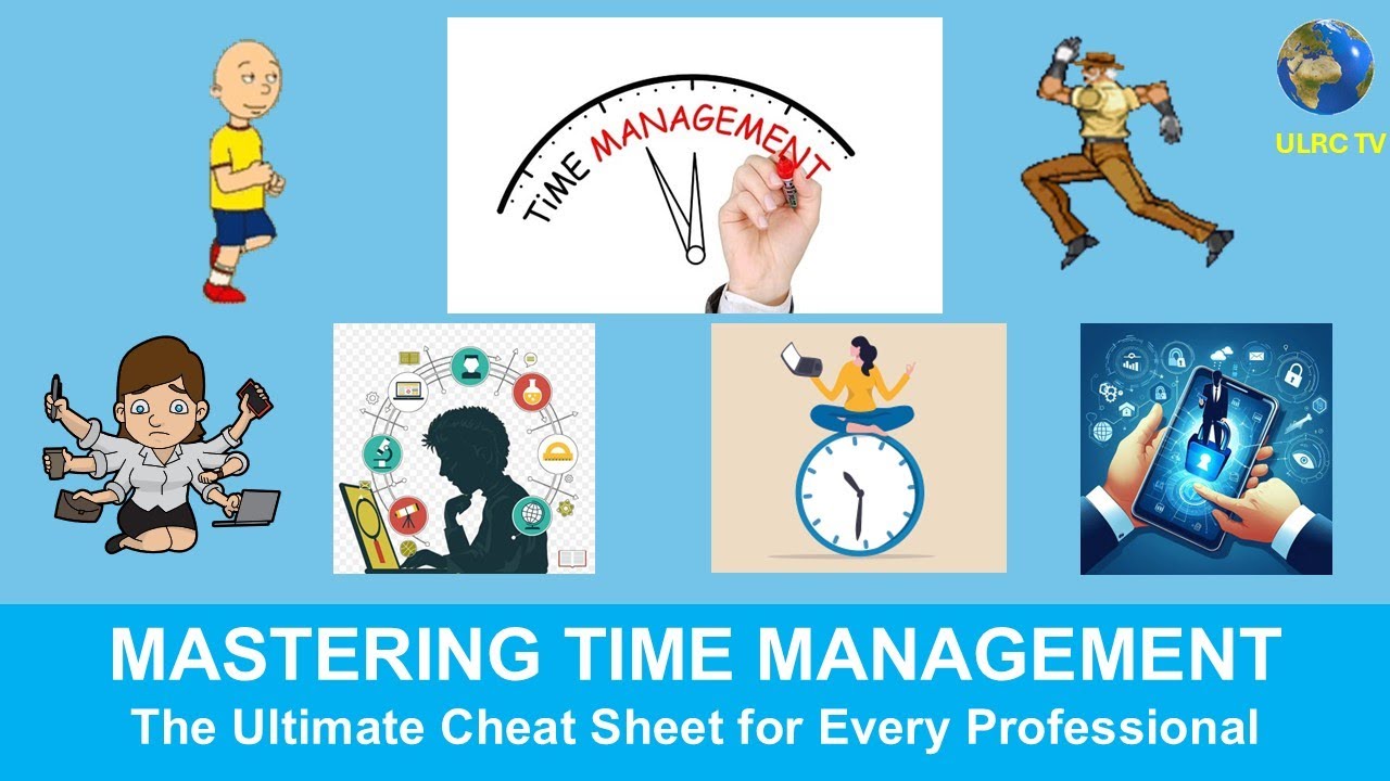 Mastering Time Management The Ultimate Cheat Sheet for Every ...