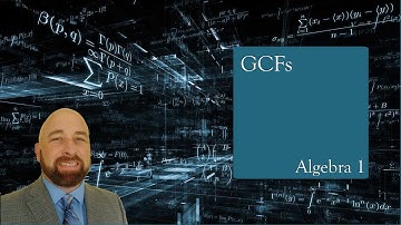 Algebra 1 Lesson 7.1 Greatest Common Factors