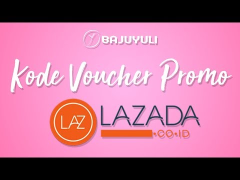 Cara Menggunakan Kode Voucher Promo Lazada