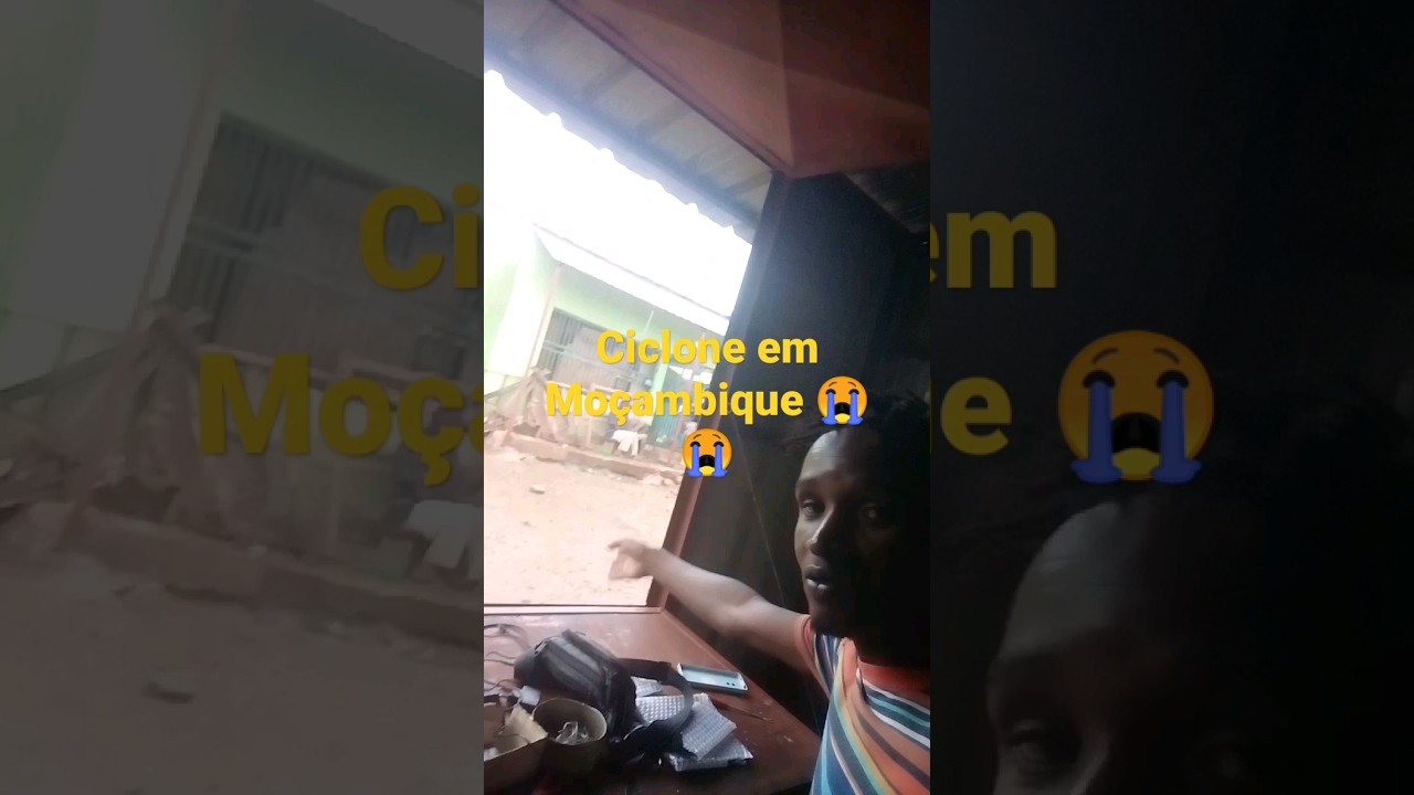 ciclone em Moçambique #Moçambique