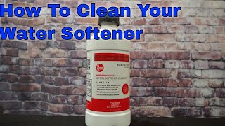 How To Clean Your Water Softener