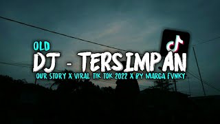 DJ TERSIMPAN VIRAL TIK TOK 2022 || By Marga Fvnky