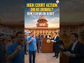 High Court Action on Kejriwal? Don't Demean judge! #shorts #highcourt #kejriwal #trending #viral