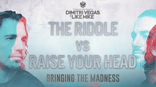 01 The Riddle vs Raise Your Head (Dimitri Vegas & Like Mike Mashup BTM Reflections 2017)