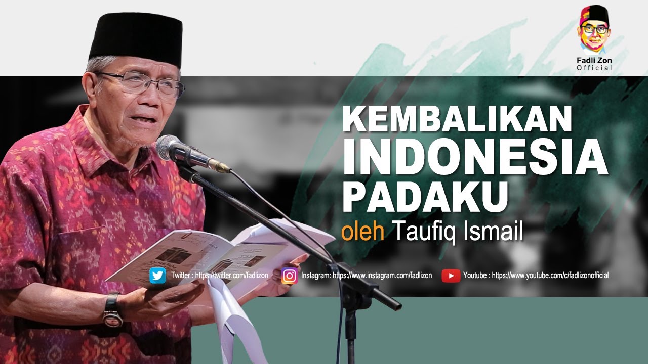 Taufiq Ismail Bacakan Puisi 