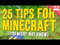 25 Tips for Minecraft You Might not Know