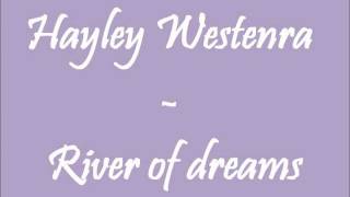 Hayley Westenra - River of dreams lyrics chords