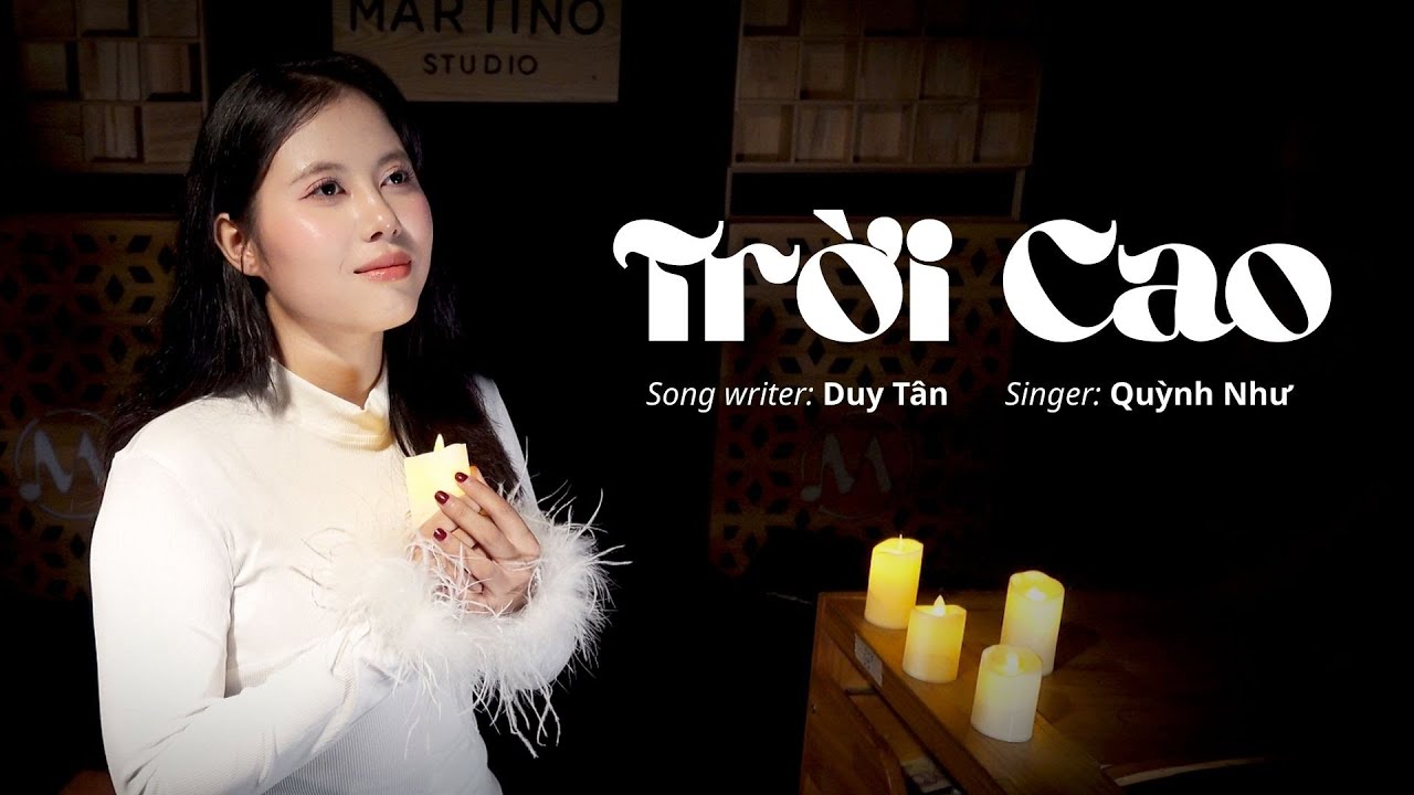 TRỜI CAO II Quỳnh Như II Thánh Ca Mùa Vọng & Giáng Sinh