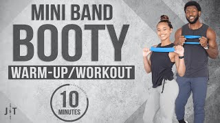 10 Minute Mini Band Booty Warm-Up/Workout