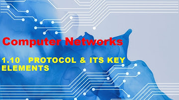 1.10 Protocols & Key Elements