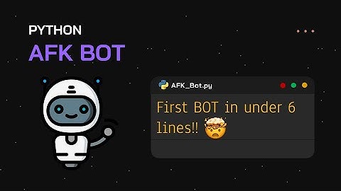 PYTHON | AFK Bot in under 6 lines ! 🤯 #python #afkbot