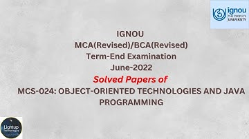 IGNOU MCA/BCA June 2022 MCS-024 Java Solved Paper. Guarantee to get maximum marks by minimal efforts