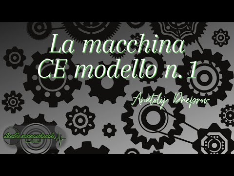 The CE Machine Model No. 1 - Anatoly Dneprov