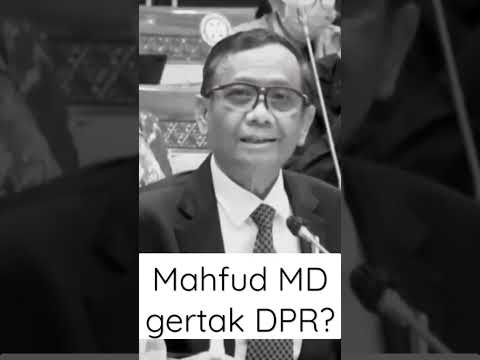 Mahfud MD gertak DPR?