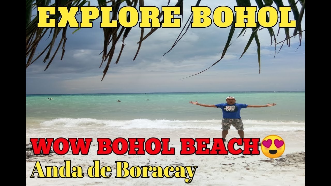 Explore Bohol Philippines (ANDA de BORACAY, BOHOL) - YouTube