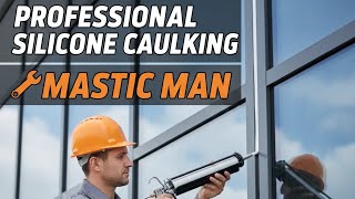 Professional Silicone Caulking by Mastic Man – No Mistakes!   #saifhardware 