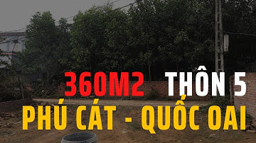 360m2 sát nhà máy In Tiền tại Thôn 5, Phú Cát, Quốc Oai | Đất nền Hòa Lạc