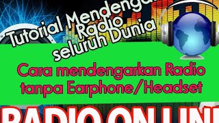 Tutorial cara mendengarkan radio tanpa headset screenshot 4