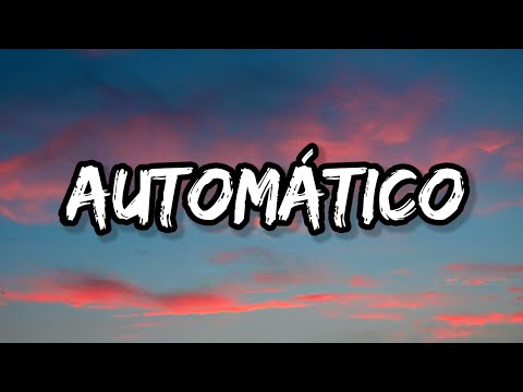 Maria Becerra AUTOMÁTICO Letra Lyrics