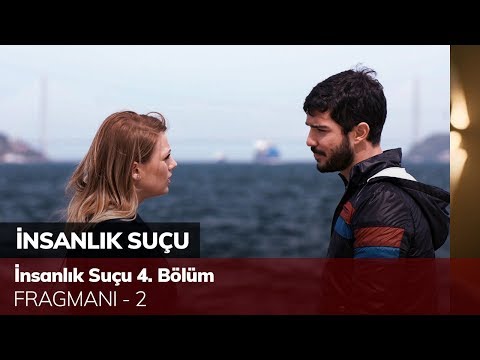 İnsanlık Suçu 4. Bölüm Fragmanı - 2