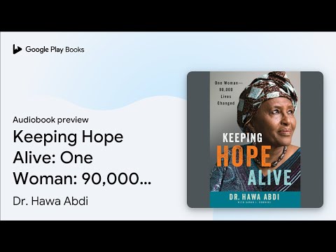 زنده نگه داشتن امید یک زن ۹۰ ۰۰۰ زندگی نوشته دکتر حوا عبدی پیش نمایش کتاب صوتی