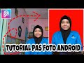 Cara Membuat Pas Foto Menggunakan Android | Picsart