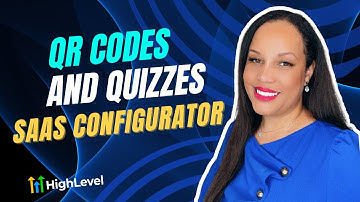Customizing SaaS Plans: Integrating Quizzes and QR Codes | Go HighLevel