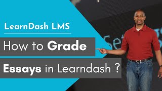 How to grade essays in Learndash? :Part 1