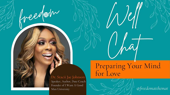 Preparing Your Mind For Love | Dr. Stacii Jae Johnson
