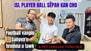 Footballer hlawhtling Isaka nen kan intawng, kan sawi tur hre lo kan nuih tak vak chu😀😀😀