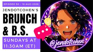 Brunch B S LIVE - Ep 50