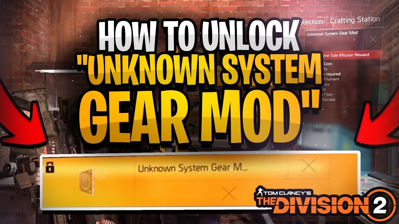 How To Unlock "Unknown System Gear Mod" Division 2 YouTube