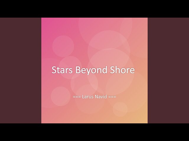 Stars Beyond Shore