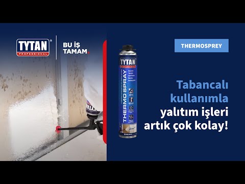 Thermosprey Yalıtım Köpüğü