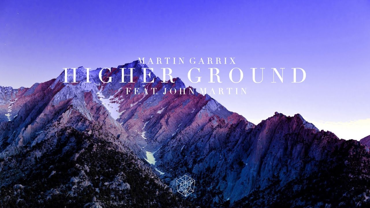 higher ground martin garrix