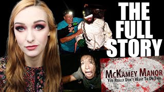 The Full McKamey Manor Story