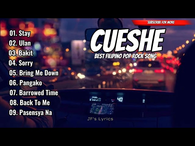 Best OPM Chill Songs 2023 | Cueshe Playlists - Best For Late Night Drive class=