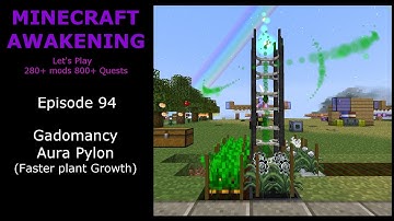 Minecraft Awakening Eph94 Gadomancy Aura Pylon Faster Plant Growth