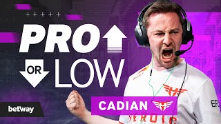 HEROIC cadiaN Plays Pro or Low!