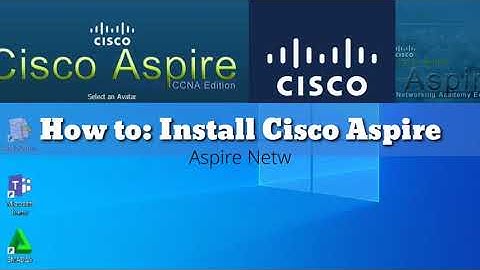How to: Install Cisco Aspire Networking Academy Edition