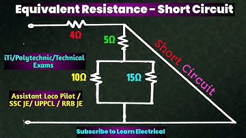 Equivalent Resistance of Short Circuit | Series and Parallel Connection | Short Circuit Resistance 🔥