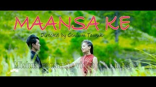 Mishmi Romantic video album| MAANSA KE | 2018 | North east Arunachal Pradesh India