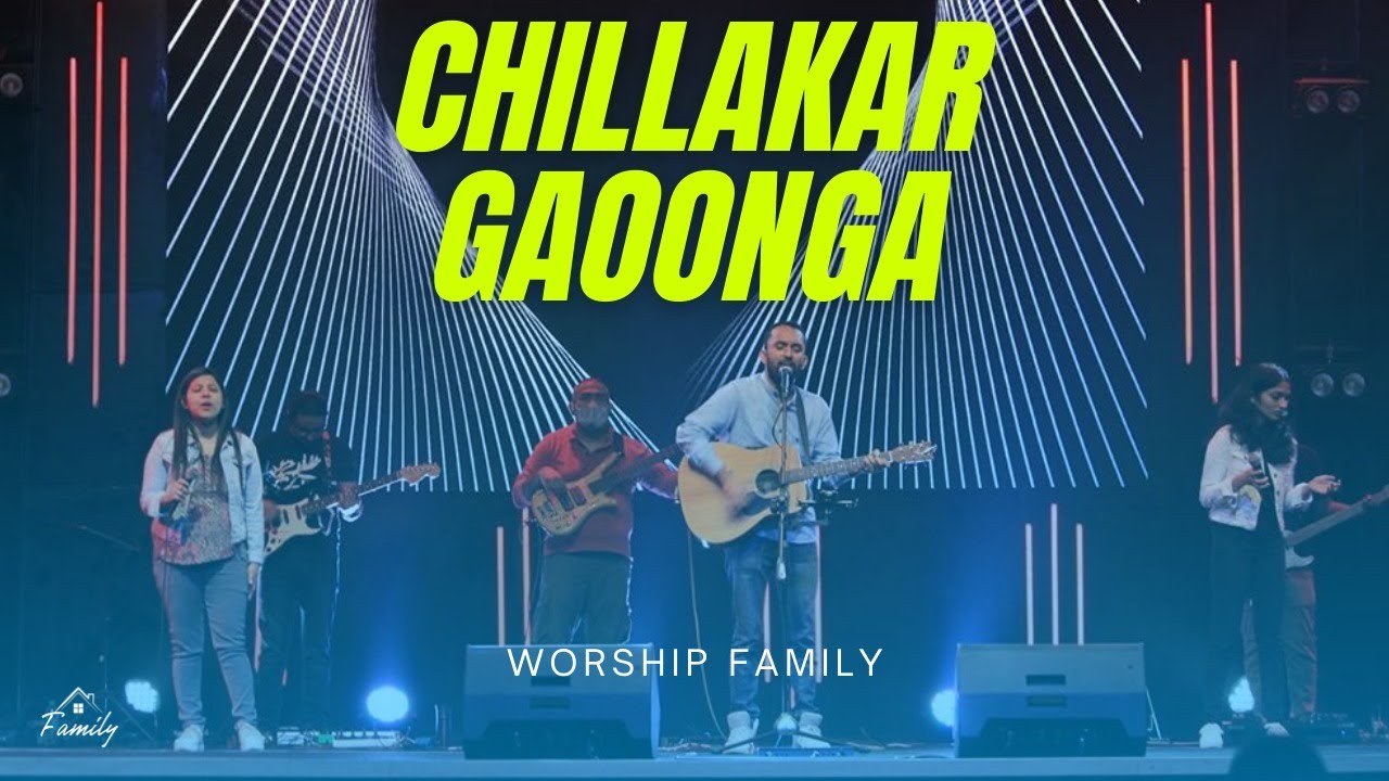 Chillakar Gaoonga   FOLJ Church Worship Family