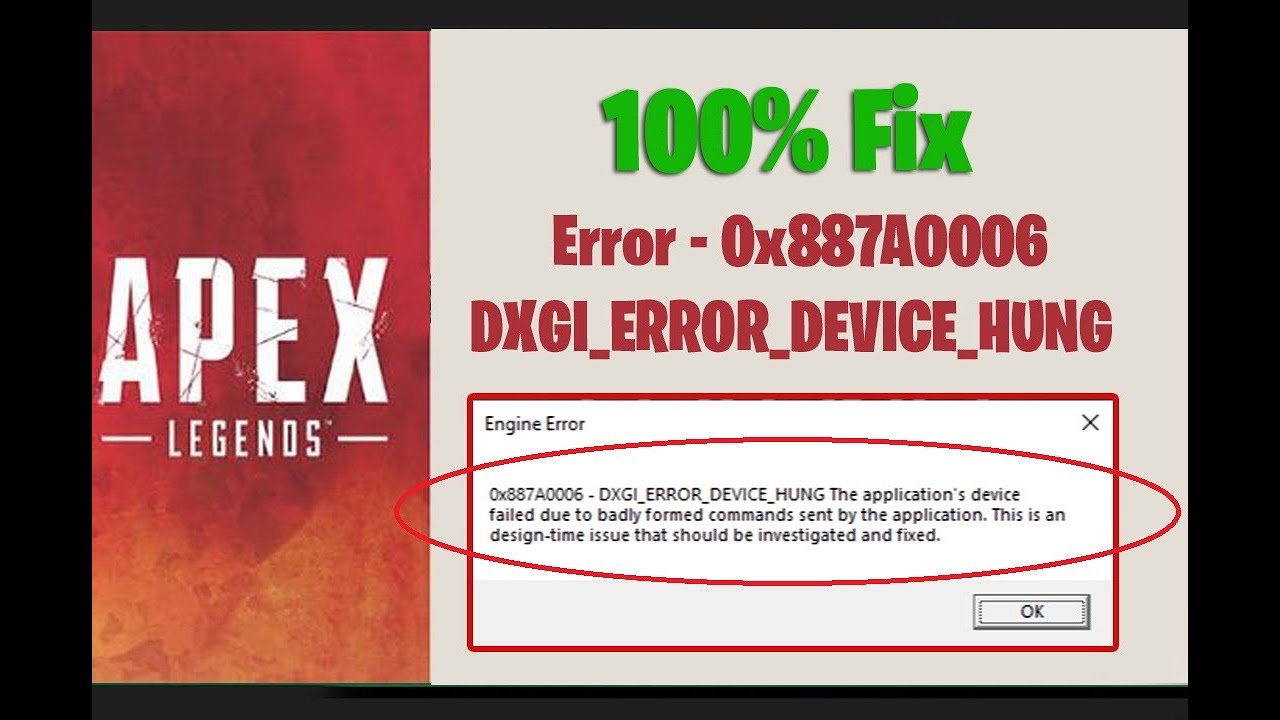 Fix Apex Legends Engine Error 0x7a0006 Dxgi Error Device Hung Youtube