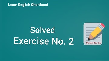 Pitman Shorthand Exercise 2  || Pitman Answer key || English shorthand Pitman New Era