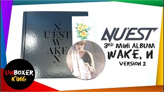 NU'EST W 뉴이스트 || WAKE, N || VERSION 2 || KPOP ALBUM UNBOXING