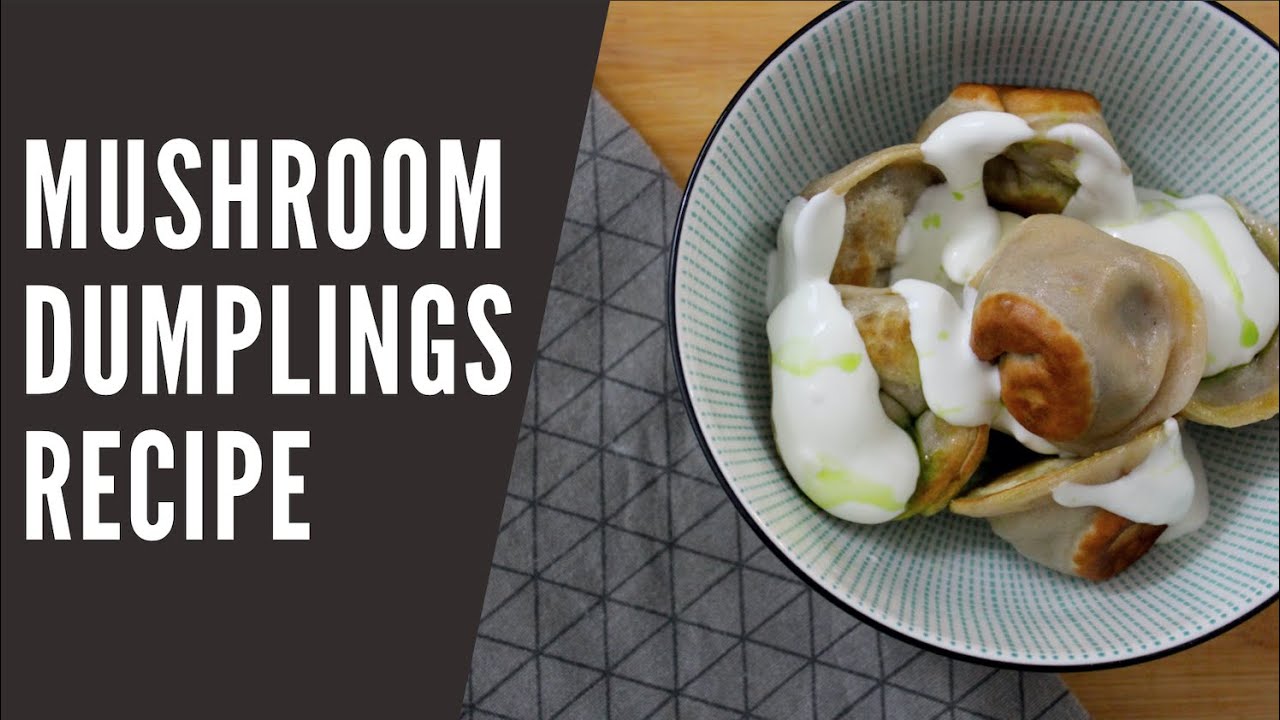 Mushroom Dumplings Recipe