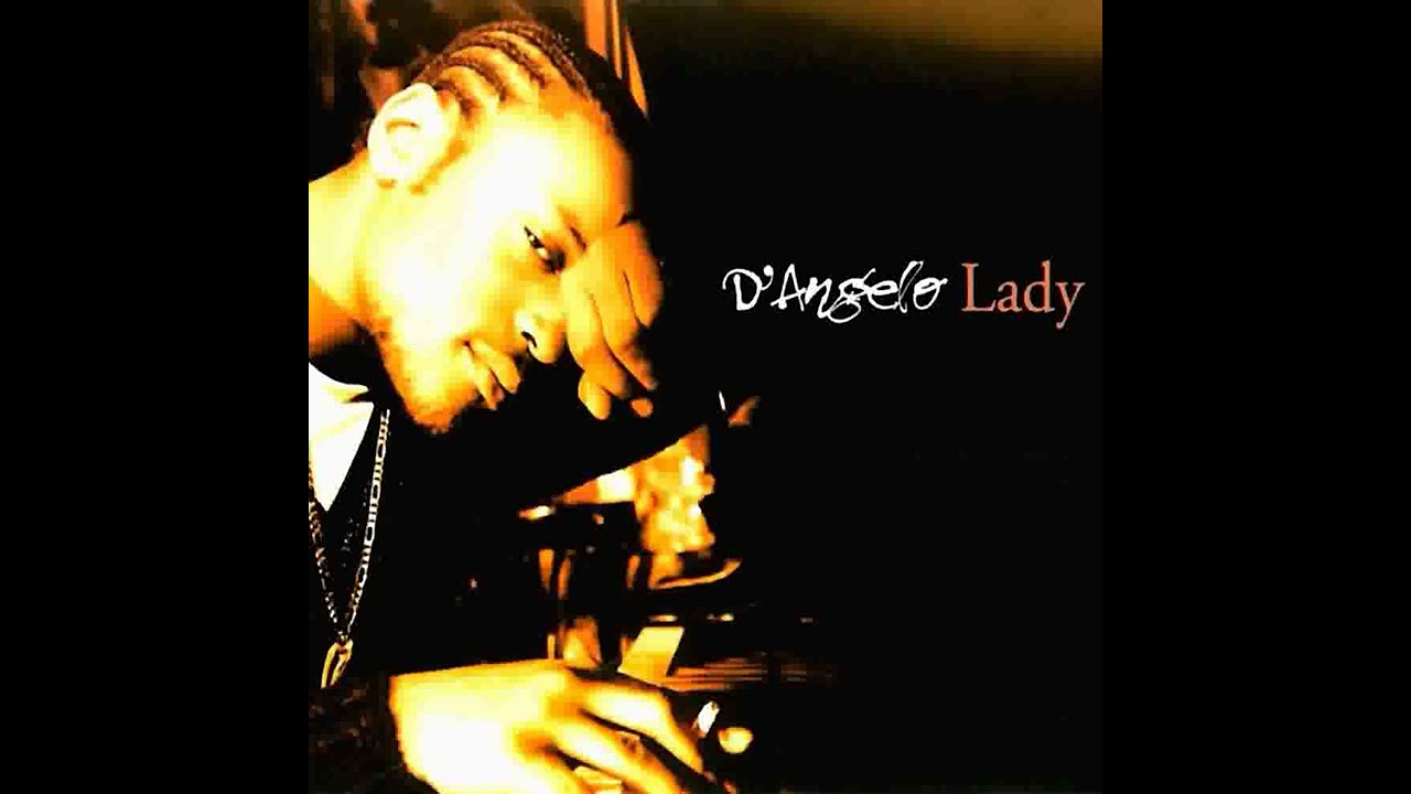 D'Angelo - Lady ( Just The Beat Mix ) ***** - YouTube